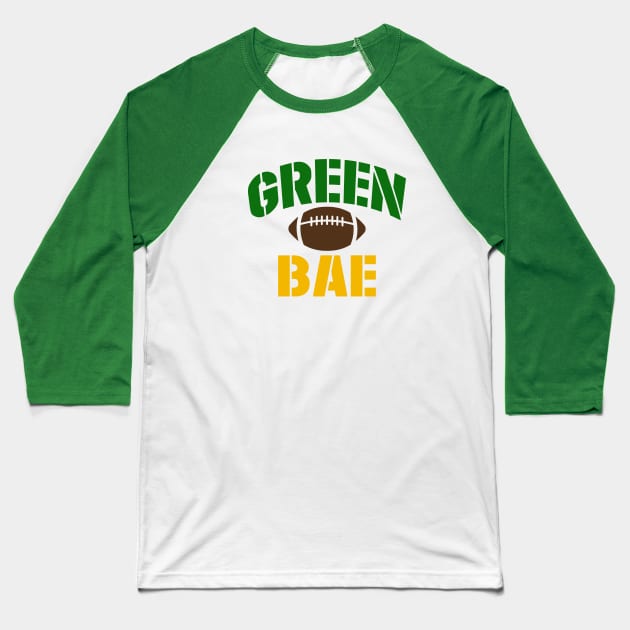 Green Bae Baseball T-Shirt by FanSwagUnltd